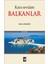 Kara Sevdam - Balkanlar 1