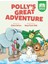 Polly’s Great Adventure 1