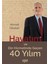 Hayatım ve Din Hizmetinde Geçen 40 Yılım 1