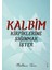 Kalbim Kirpiklerine Sığınmak Ister 1