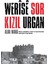 Werise Sor - Kızıl Urgan 1