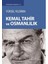 Kemal Tahir ve Osmanlılık 1
