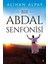 Bir Abdal Senfonisi 1