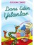Dans Eden Yılanlar 1