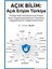 Açık Bilim: Açık Erişim Türkiye 1