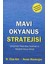 Mavi Okyanus Stratejisi 1