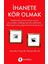 Ihanete Kör Olmak 1
