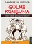 Gülme Komşuna 1