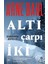 Altı Çarpı Iki 1