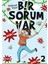 Bir Sorum Var - Nasıl? 1