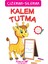Kalem Tutma 1