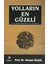 Yolların En Güzeli 1