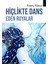 Hiçlikte Dans Eden Rüyalar 1