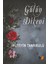 Gülün Dikeni 1