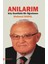 Anılarım 1