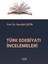Türk Edebiyatı Incelemeleri 1