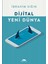 Dijital Yeni Dünya 1