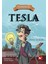 Tesla - Dünyayı Aydınlatanlar 1