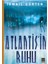 Atlantis'in Ruhu 1