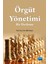 Örgüt Yönetimi: Bir Derleme 1