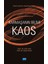Karmaşanın Bilimi Kaos 1