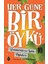 Fedakarlık ve Iyilik Öyküleri - Her Güne Bir Öykü 10 1