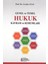 Genel ve Temel Hukuk Kavram ve Kurumları 1