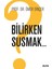 Bilirken Susmak 1