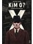 Kim O? 1