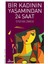 Bir Kadının Yaşamından 24 Saat 1