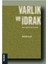 Varlık ve Idrak 1
