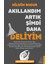 Akıllandım Artık Şimdi Daha Deliyim 1