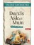 Derviş Aşk ve Mum 1