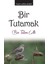 Bir Tutamak 1