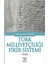 Türk Milliyetçiliği Fikir Sistemi 1