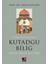 Türklerin Entellektüel Mirası Kutadgu Bilig 1