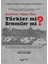 Soykırım Yapan Kim: Türkler Mi Ermeniler Mi? 1