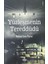 Yüzleşmenin Tereddüdü 1