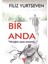 Bir Anda 1