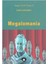 Megalomania 1