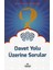 Davet Yolu Üzerinde Sorular 1
