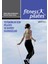 Senin Seçimin Pilates - Yetişkinler Için Pilates ve Kuvvet Egzersizleri Pilates Ileri Seviye Egzersizleri 1