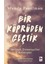Bir Köprüden Geçtik 1