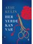 Her Yerde Kan Var (Ciltli) 1