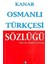 Osmanlı Türkçesi Sözlüğü 1