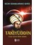Takiyüddin - Bilim Adamlarımız Serisi 1