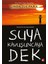 Suya Kavuşuncaya Dek 1