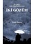 Iki Gözüm 1
