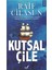 Kutsal Çile 1