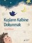 Kuşların Kalbine Dokunmak 1